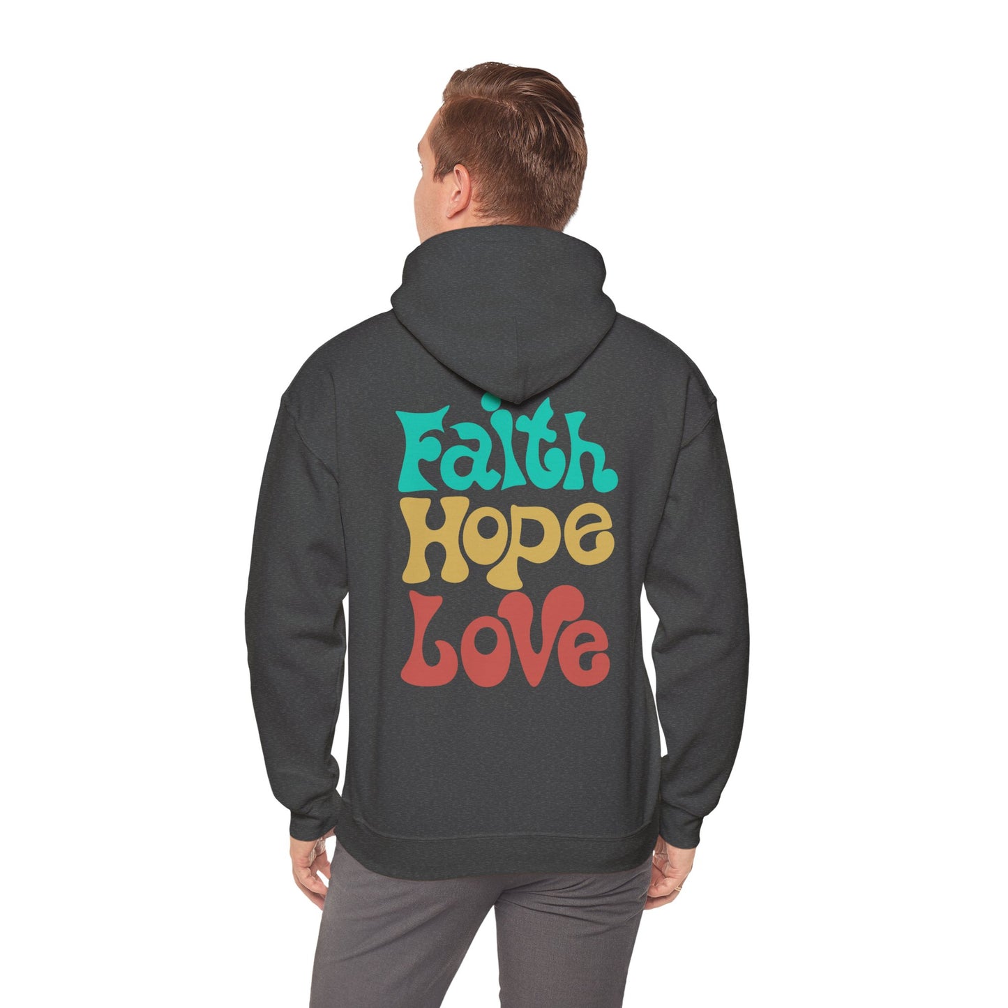 Unisex Hoodie - Faith , Hope, Love