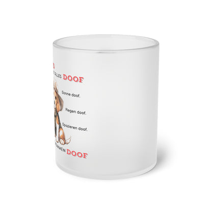 Ohne Hund ist alles doof - Milchglas Tasse