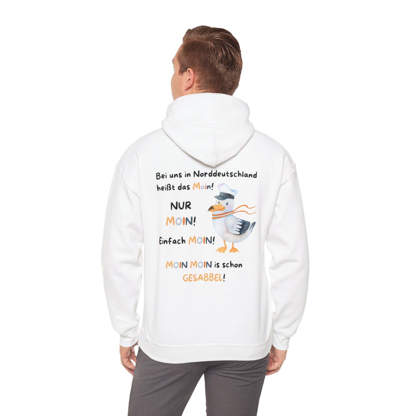 Bei uns in Norddeutschland heißt das Moin - Unisex Hoodie