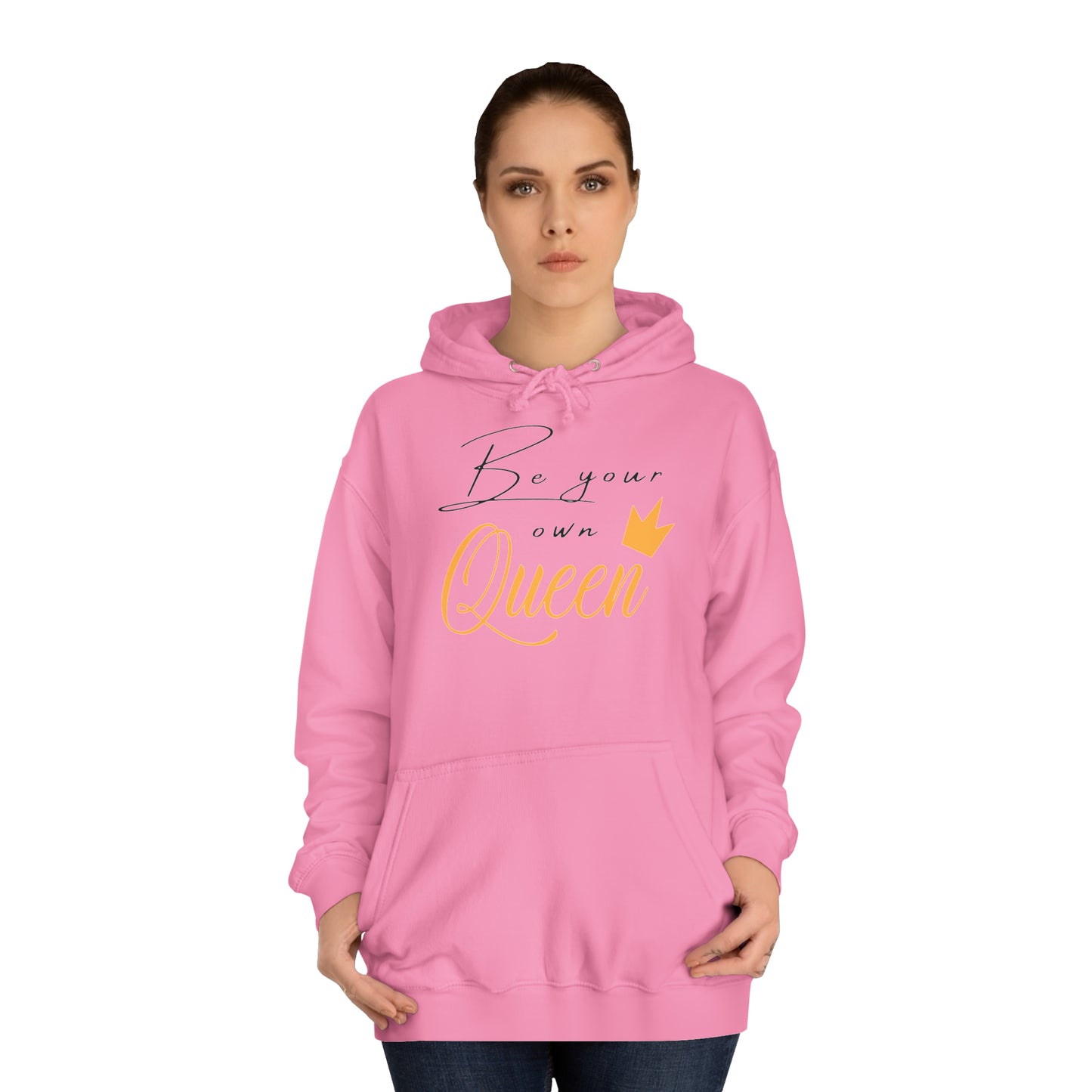 Unisex Hoodie - Be your own Queen