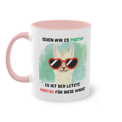 Sehen wir es positiv: Es ist der letzte Montag für diese Woche - Zwei-Ton-Tasse