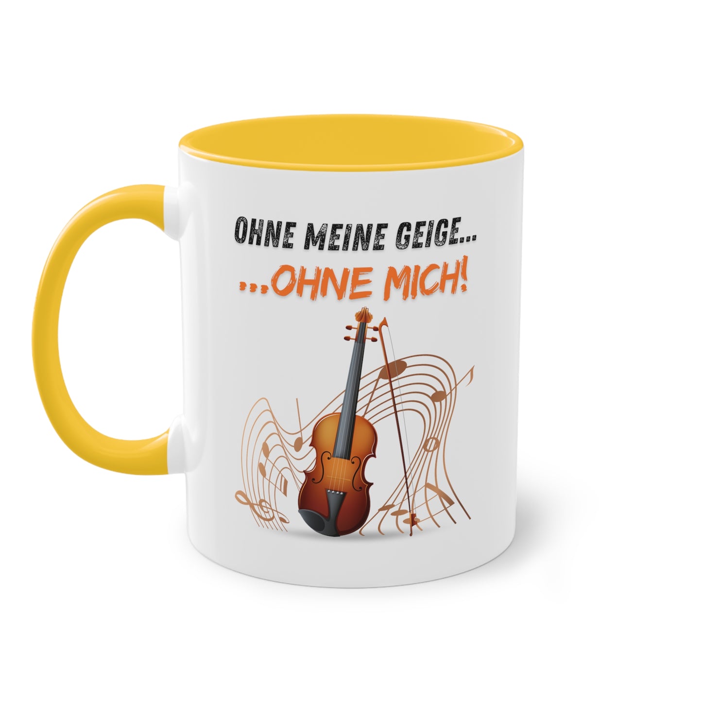 Ohne meine Geige...Ohne mich...! - Zwei-Ton-Kaffeetasse