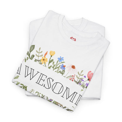 You are awesome (2) - T-shirt