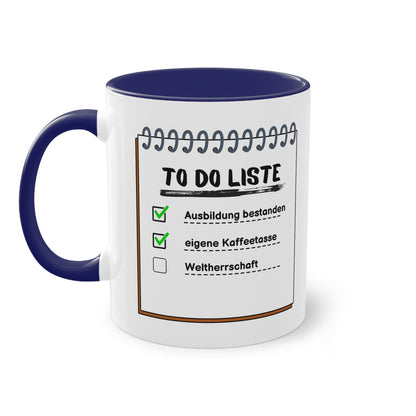 To-Do-Liste Ausbildung bestanden, eigene Kaffeetasse, Weltherrschaft - Zwei-Ton-Tasse