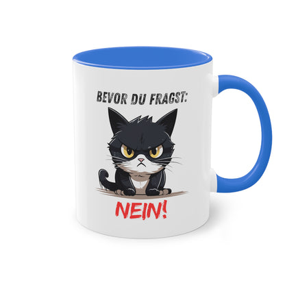 Bevor Du fragst: Nein! - Zwei-Ton-Kaffeetasse