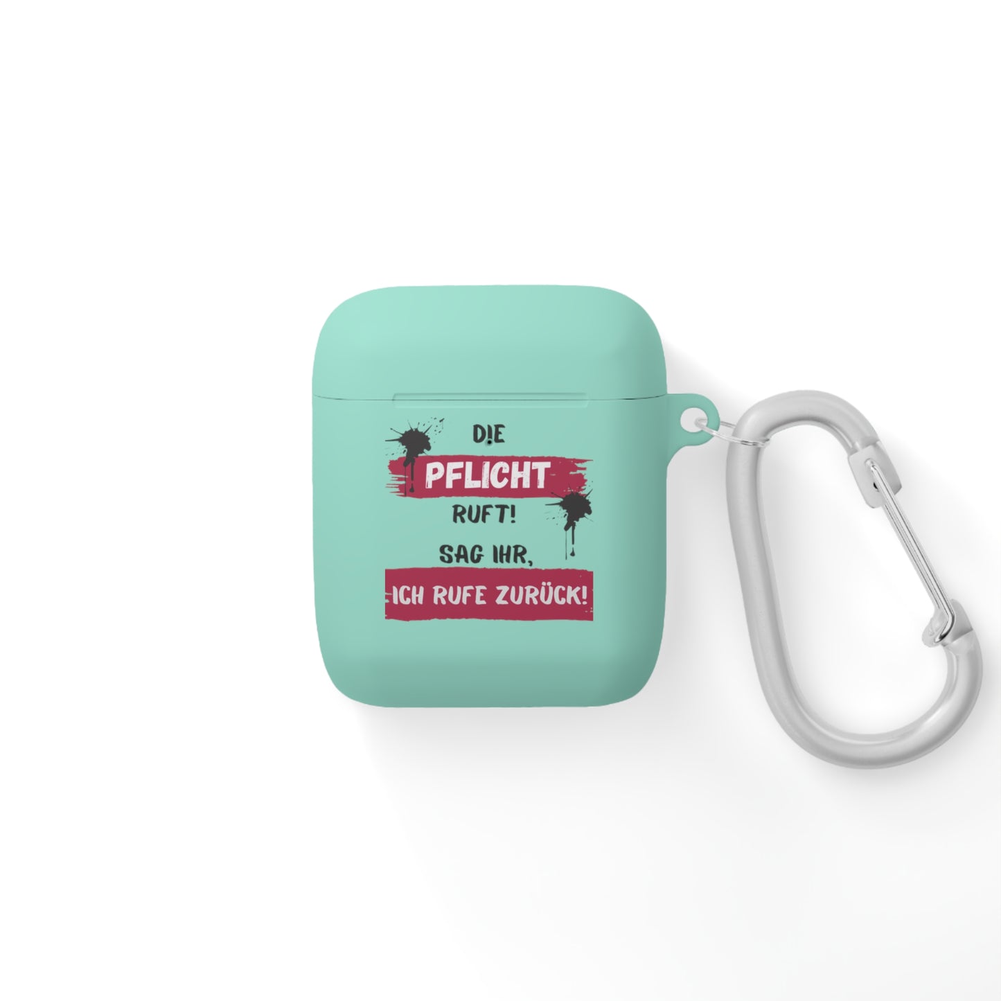 Die Pflicht ruft! Sag ihr ich rufe zurück. - AirPods und AirPods Pro Case Cover