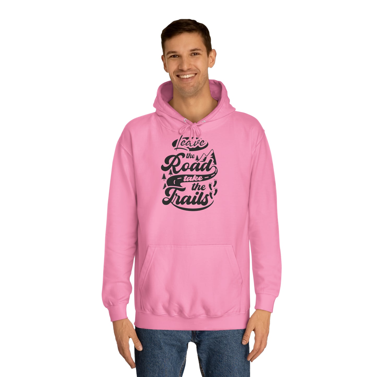 Unisex Hoodie - Leave the roads take the roads (Verlass die Straße und nimm die Trails)