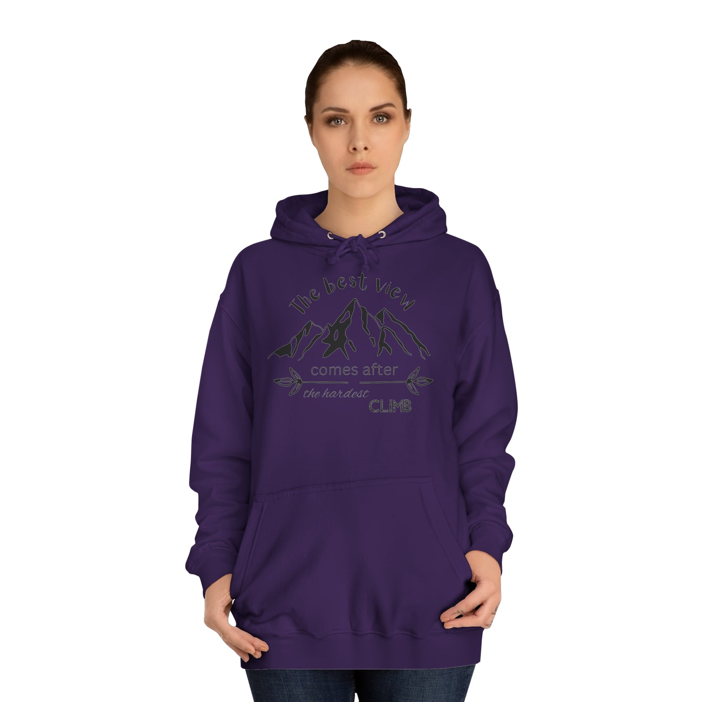 Unisex Hoodie - The best view comes after the hardest climb