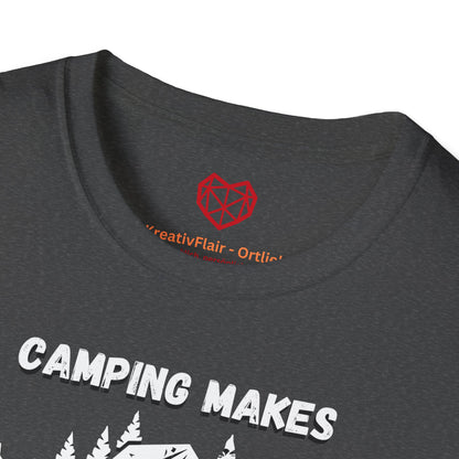 Camping makes everything better - Unisex Softstyle T-Shirt