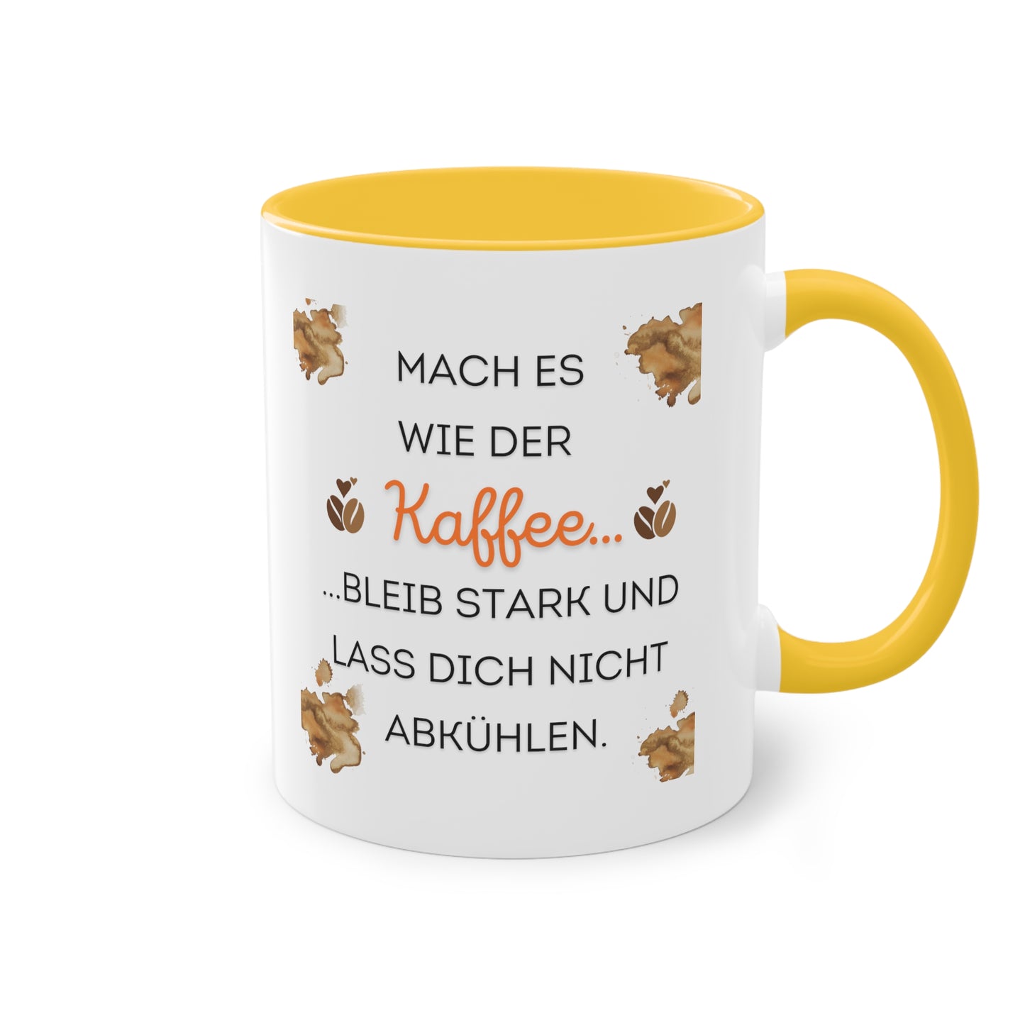 Mach es wie der Kaffee - Zwei-Ton-Kaffeetasse