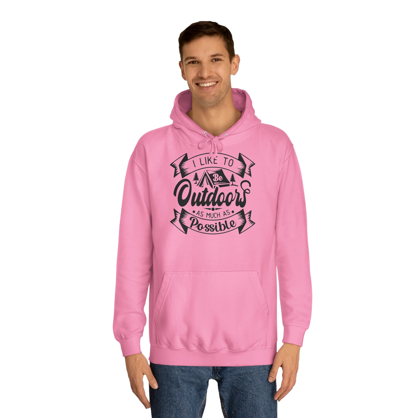 Unisex Hoodie - I like to be outdoors as much as possible (Ich mag es so oft es möglich ist draußen zu sein)