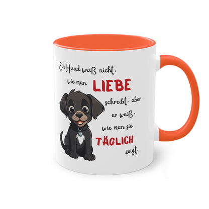 Ein Hund weiß nicht, wie man Liebe schreibt aber - Zwei-Ton-Kaffeetasse