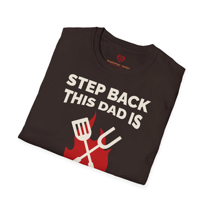 Step back this dad is grilling - Unisex Softstyle T-Shirt