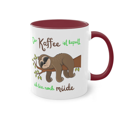 Der Kaffee ist kaputt ich bin noch müde - Zwei-Ton-Kaffeetasse