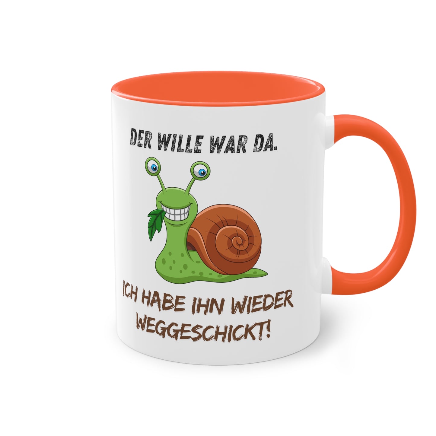 Der Wille war da. Ich habe ihn wieder weggeschickt - Zwei-Ton-Kaffeetasse