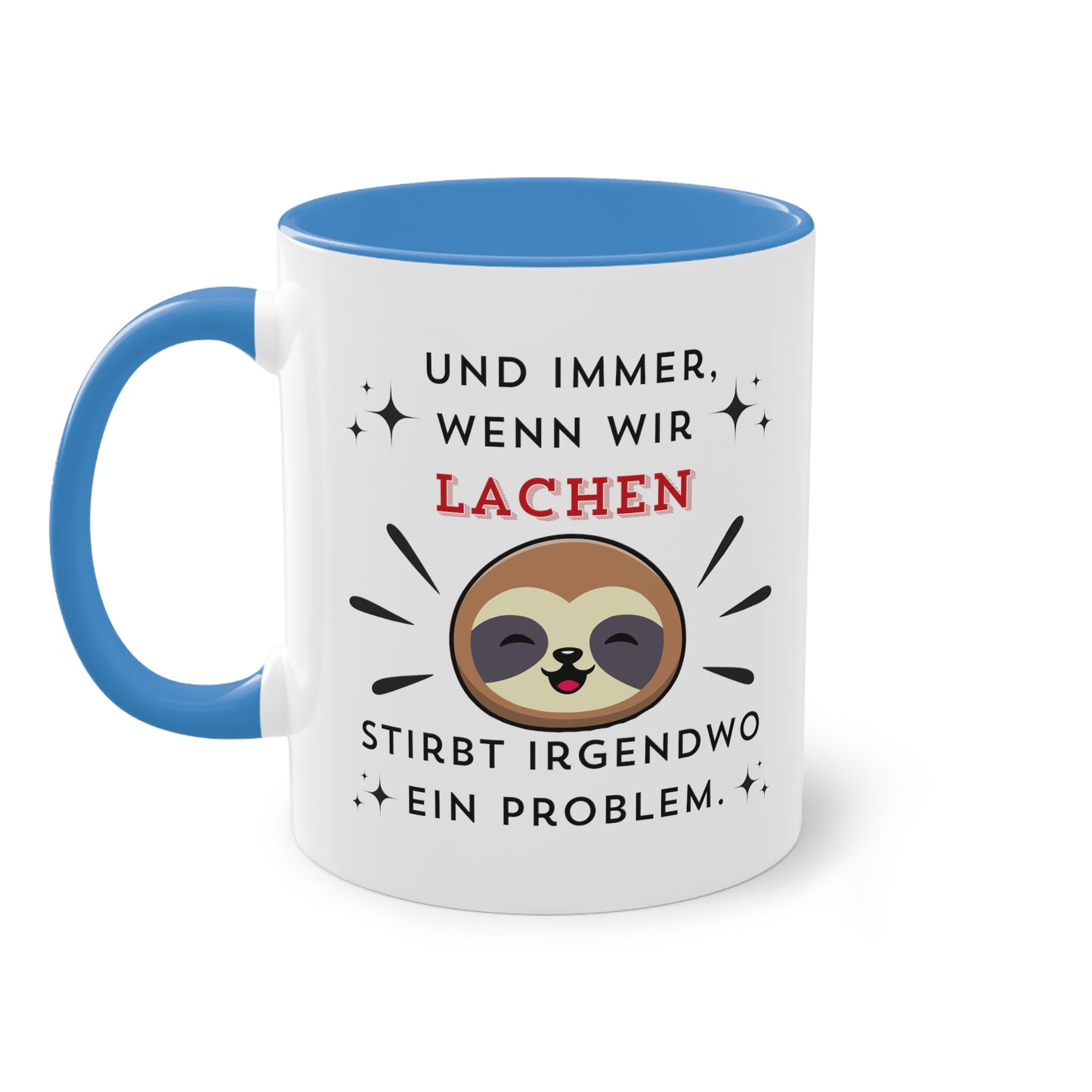 Und immer wenn wir lachen - Zwei-Ton-Kaffeetasse