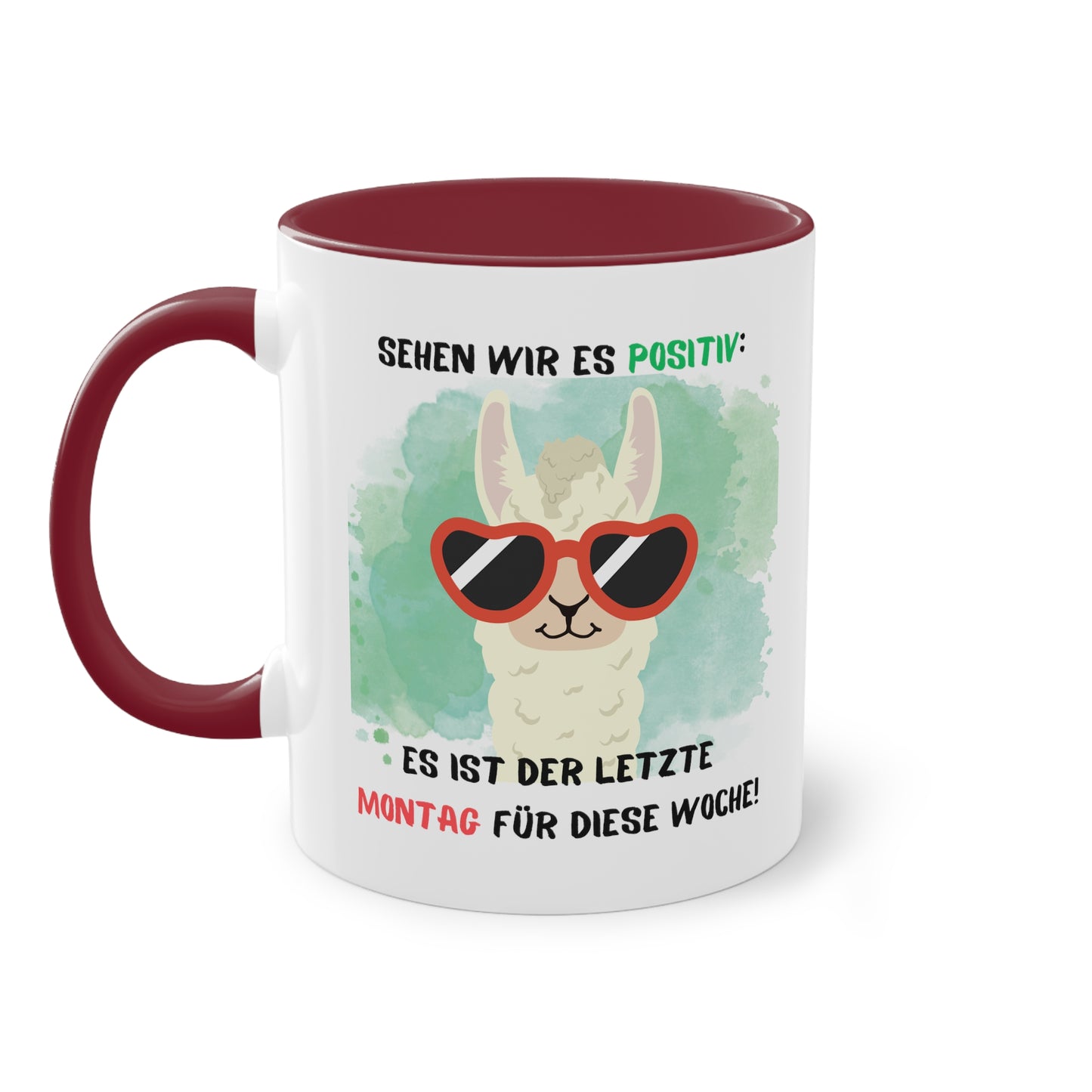 Sehen wir es positiv. Es ist der letzte Montag für diese Woche - Zwei-Ton-Kaffeetasse