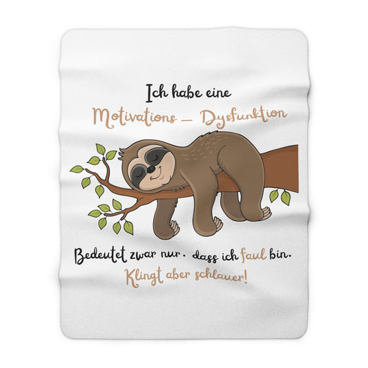 Ich habe eine Motivations - Dysfunktion (2) - Sherpa Fleece Decke