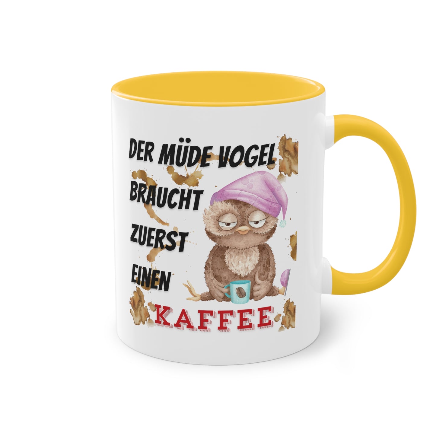 Der müde Vogel braucht zuerst einen Kaffee - Zwei-Ton-Kaffeetasse