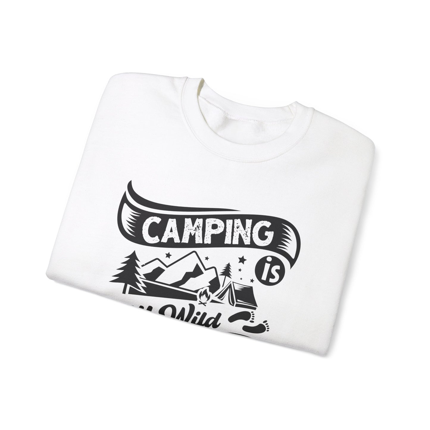 Unisex Sweatshirt - Camping is my wild adventure (Zelten ist mein wildes Abenteuer)