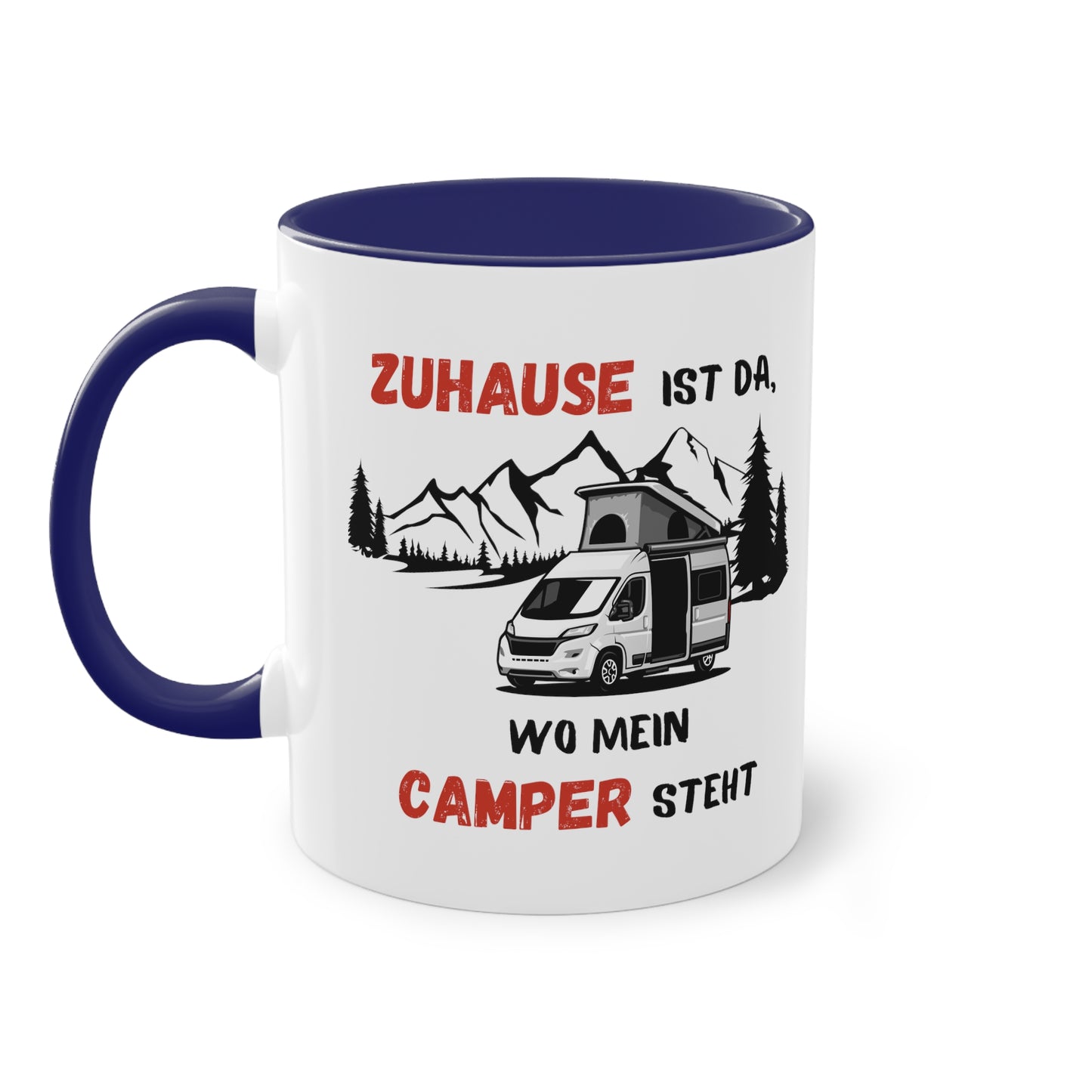 Zuhause ist da, wo mein Camper steht - Zwei-Ton-Kaffeetasse