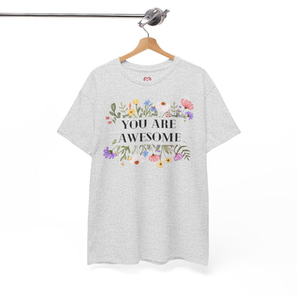 You are awesome (2) - T-shirt