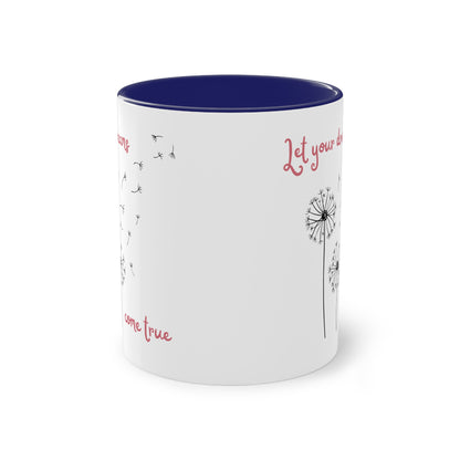 Let your dreams come true - Zwei-Ton-Kaffeetasse