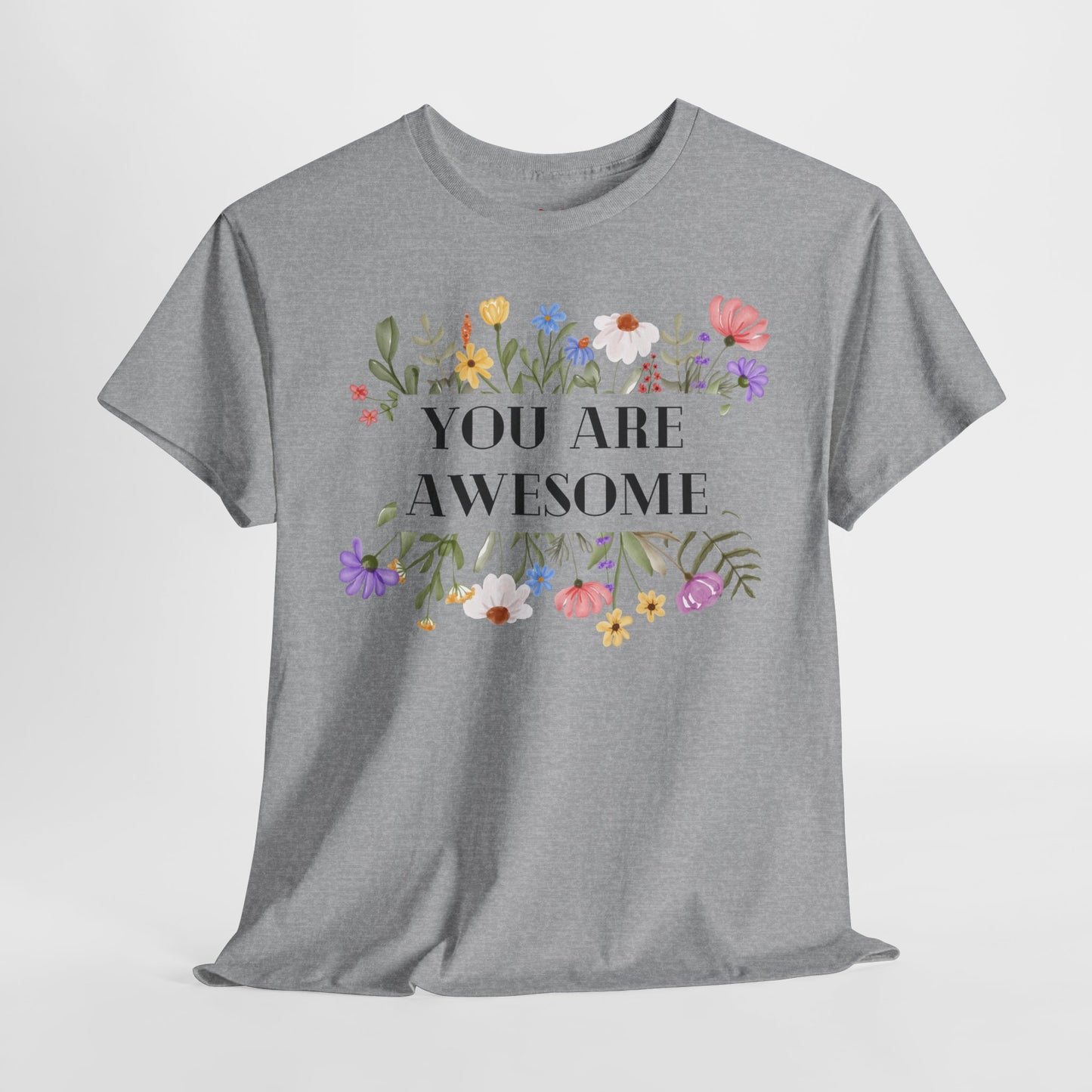 You are awesome (2) - T-shirt