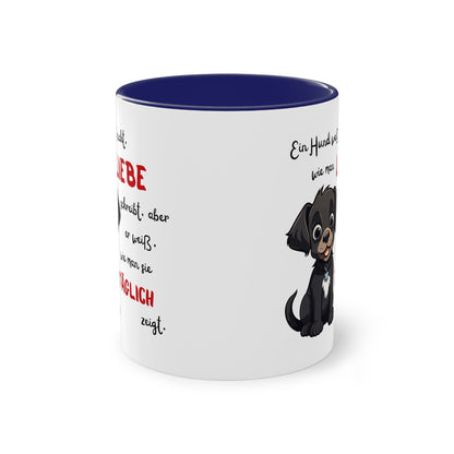 Ein Hund weiß nicht, wie man Liebe schreibt aber - Zwei-Ton-Kaffeetasse