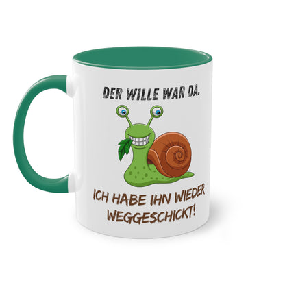 Der Wille war da. Ich habe ihn wieder weggeschickt - Zwei-Ton-Kaffeetasse