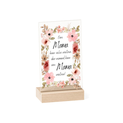 A mom can replace many things but no one can replace a mom - acrylic signs with wooden stand