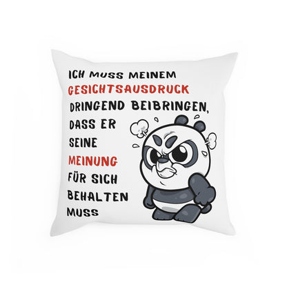 Ich muss meinem Gesichtsausdruck beibringen - Sofa-/Dekokissen