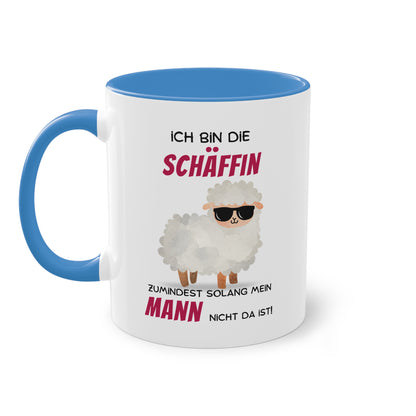 Ich bin die Schäffin zumindest solange mein Mann nicht da ist! - Zwei-Ton-Tasse