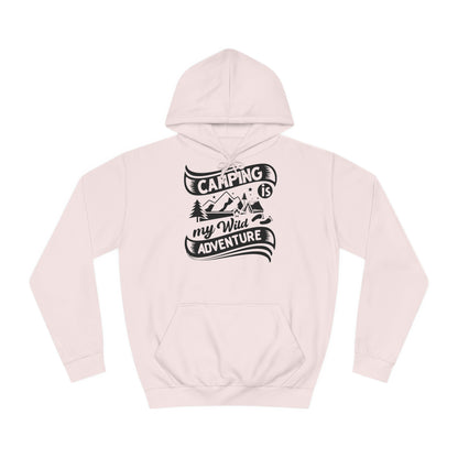 Unisex Hoodie - Camping is my wild adventure (Camping ist mein wildes Abenteuer)