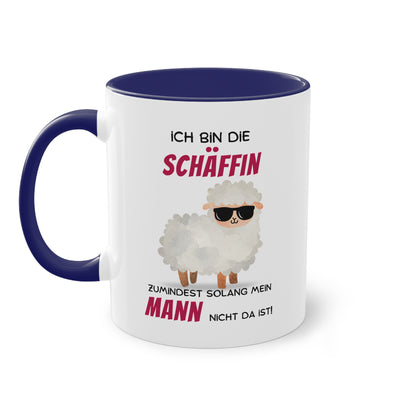 Ich bin die Schäffin zumindest solange mein Mann nicht da ist! - Zwei-Ton-Tasse