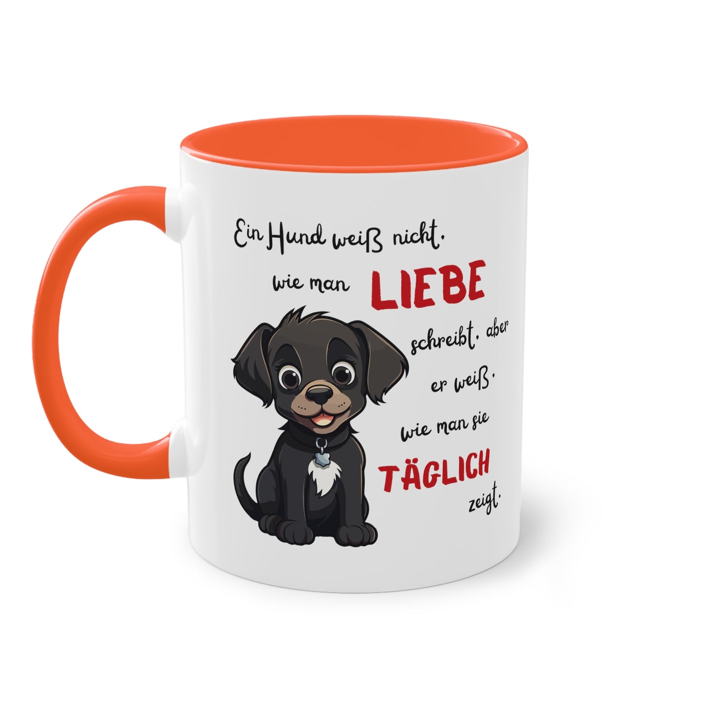 Ein Hund weiß nicht, wie man Liebe schreibt aber - Zwei-Ton-Kaffeetasse