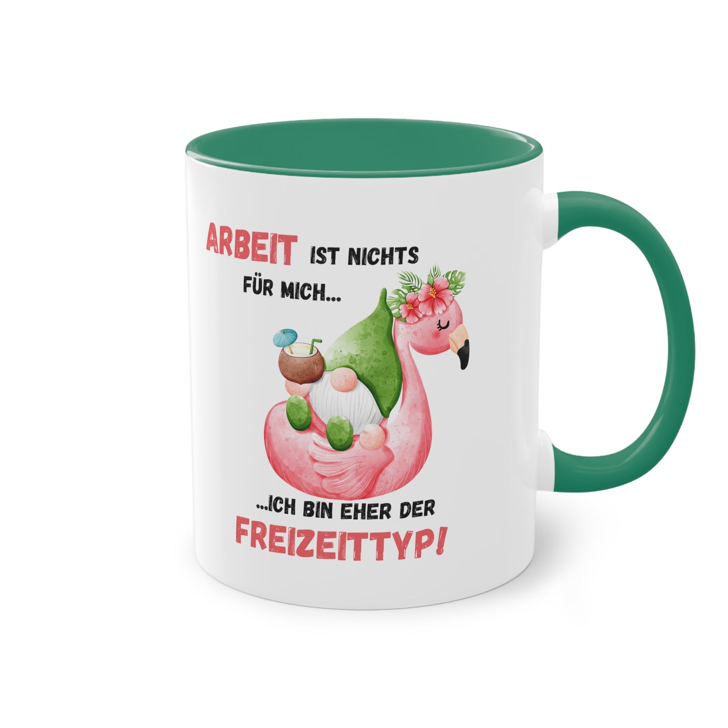 Arbeit ist nichts für mich, ich bin eher der Freizeittyp - Zwei-Ton-Kaffeetasse