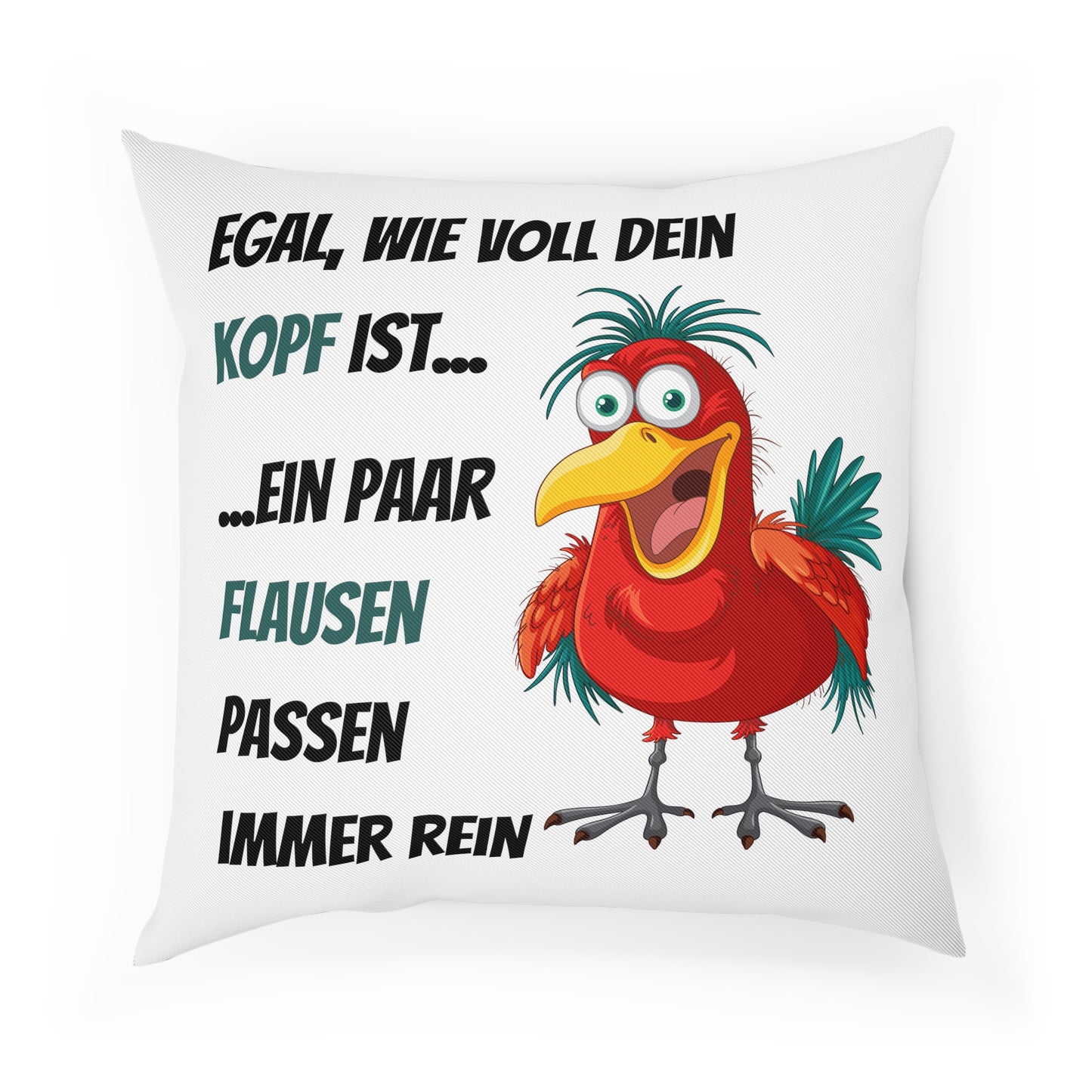 Egal, wie voll dein Kopf ist... - Sofa-/Dekokissen