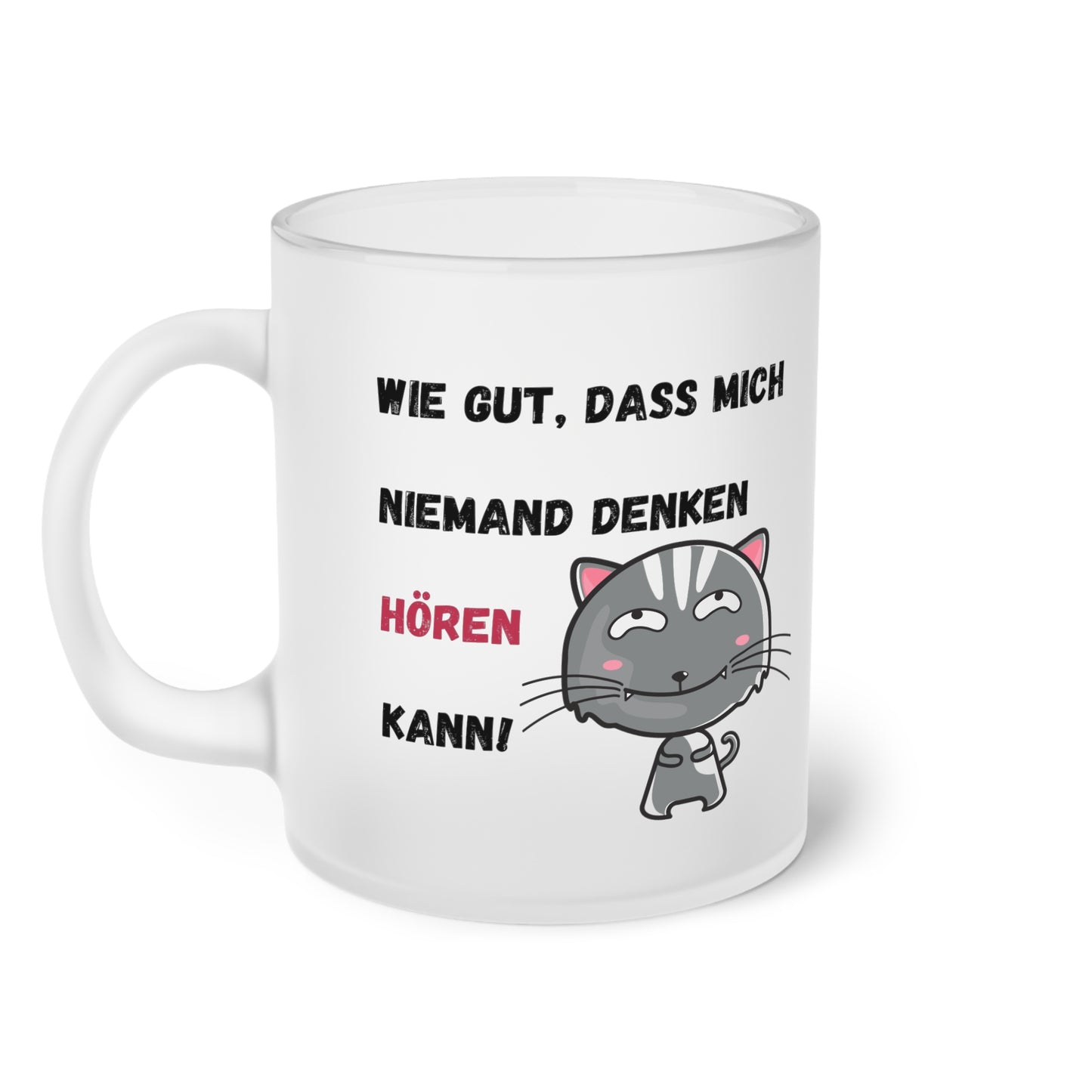 Wie gut, dass mich niemand denken hören kann (2) - Milchglas Tasse