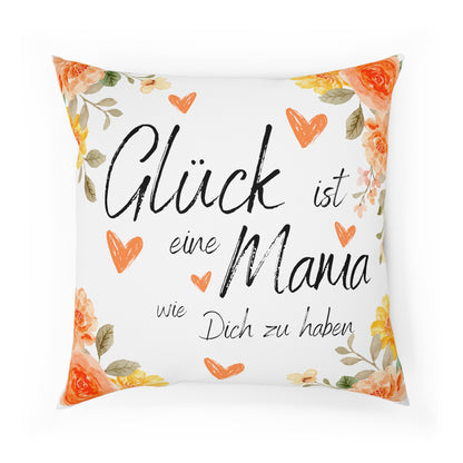 Glück ist eine Mama, wie Dich zu haben - Sofa-/Dekokissen