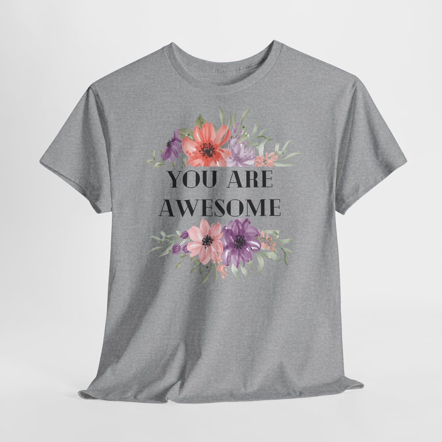 You are awesome - T-shirt