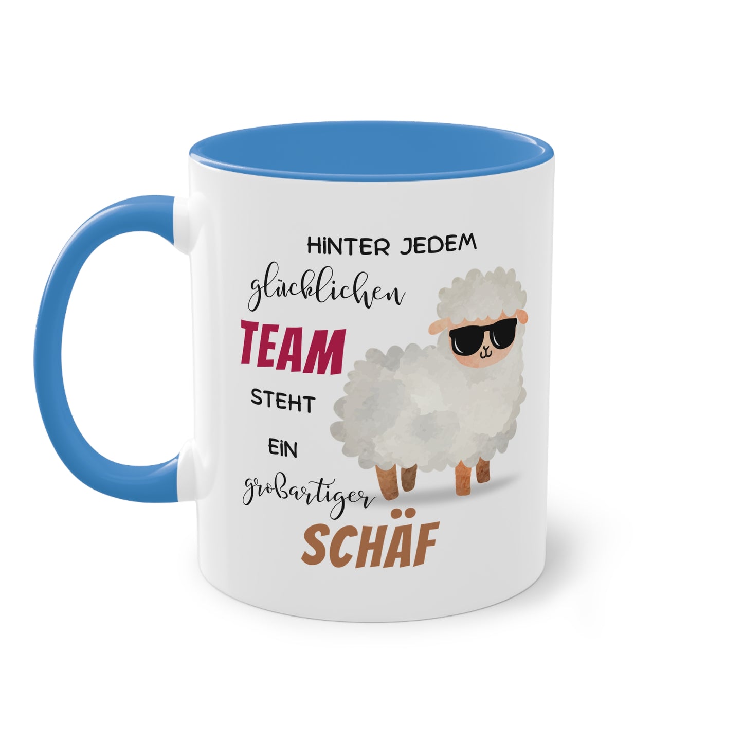 Hinter jedem glücklichen Team steht ein großartiger Schäf - Zwei-Ton-Tasse