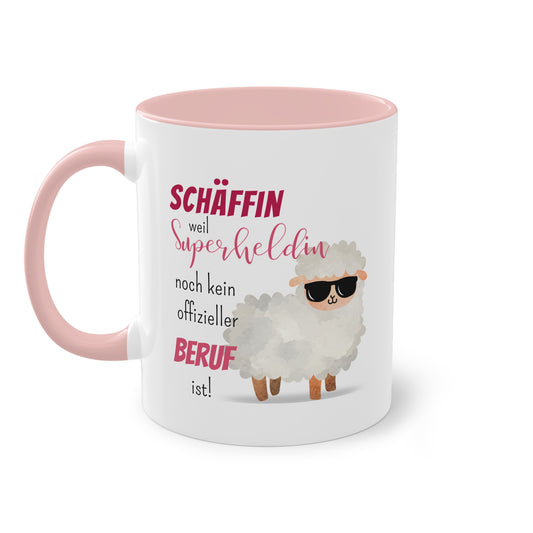 Schäffin weil Superheldin noch kein offizieller Beruf ist! - Zwei-Ton-Tasse