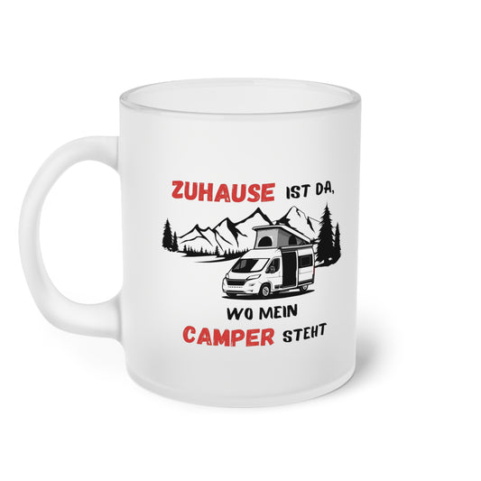 Zuhause ist da, wo mein Camper steht (2) - Milchglas Tasse