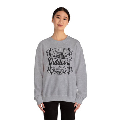 Unisex Sweatshirt - I like be outdoors as much as possible (Ich mag es so oft draußen zu sein, wie es möglich ist)