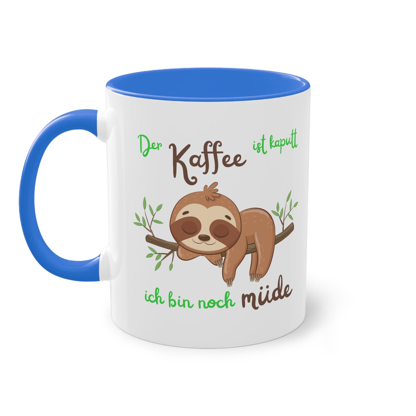 Der Kaffee ist kaputt ich bin noch müde (2) - Zwei-Ton-Kaffeetasse