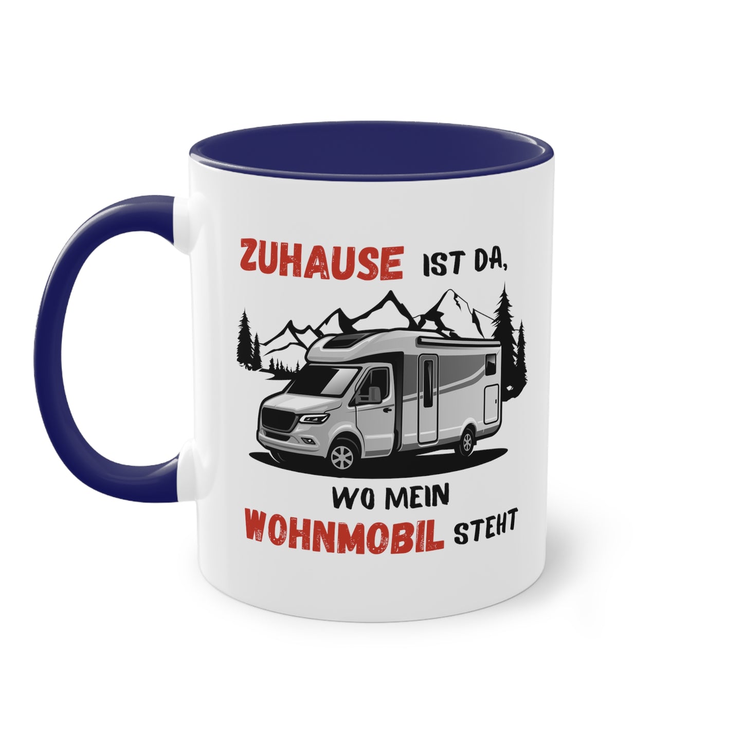 Zuhause ist da, wo mein Wohnmobil steht - Zwei-Ton-Kaffeetasse