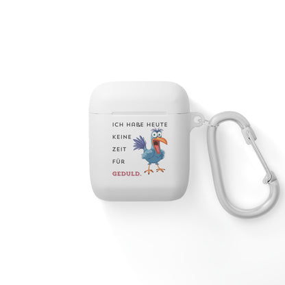 Ich habe heute keine Zeit für Geduld - AirPods und AirPods Pro Case Cover