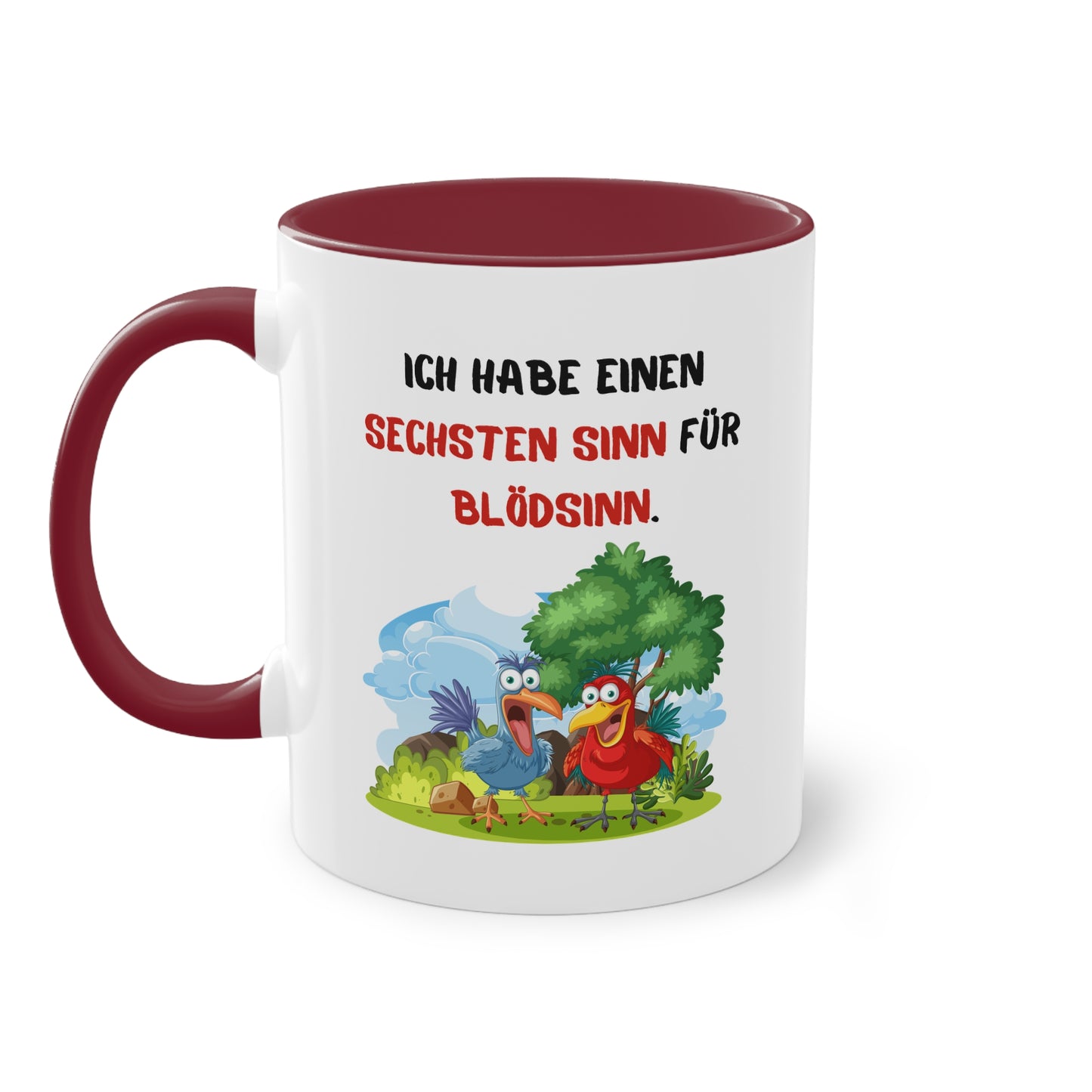 Ich habe einen sechsten Sinn für Blödsinn - Zwei-Ton-Tasse
