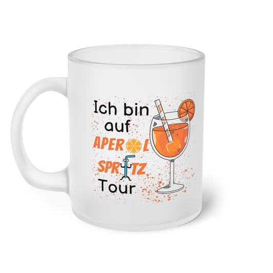 Ich bin auf Aperol Spritz Tour - Milchglas Tasse